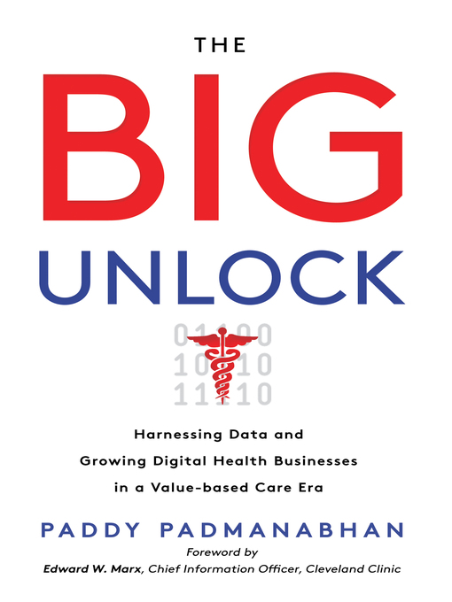 Title details for The Big Unlock by Paddy Padmanabhan - Available